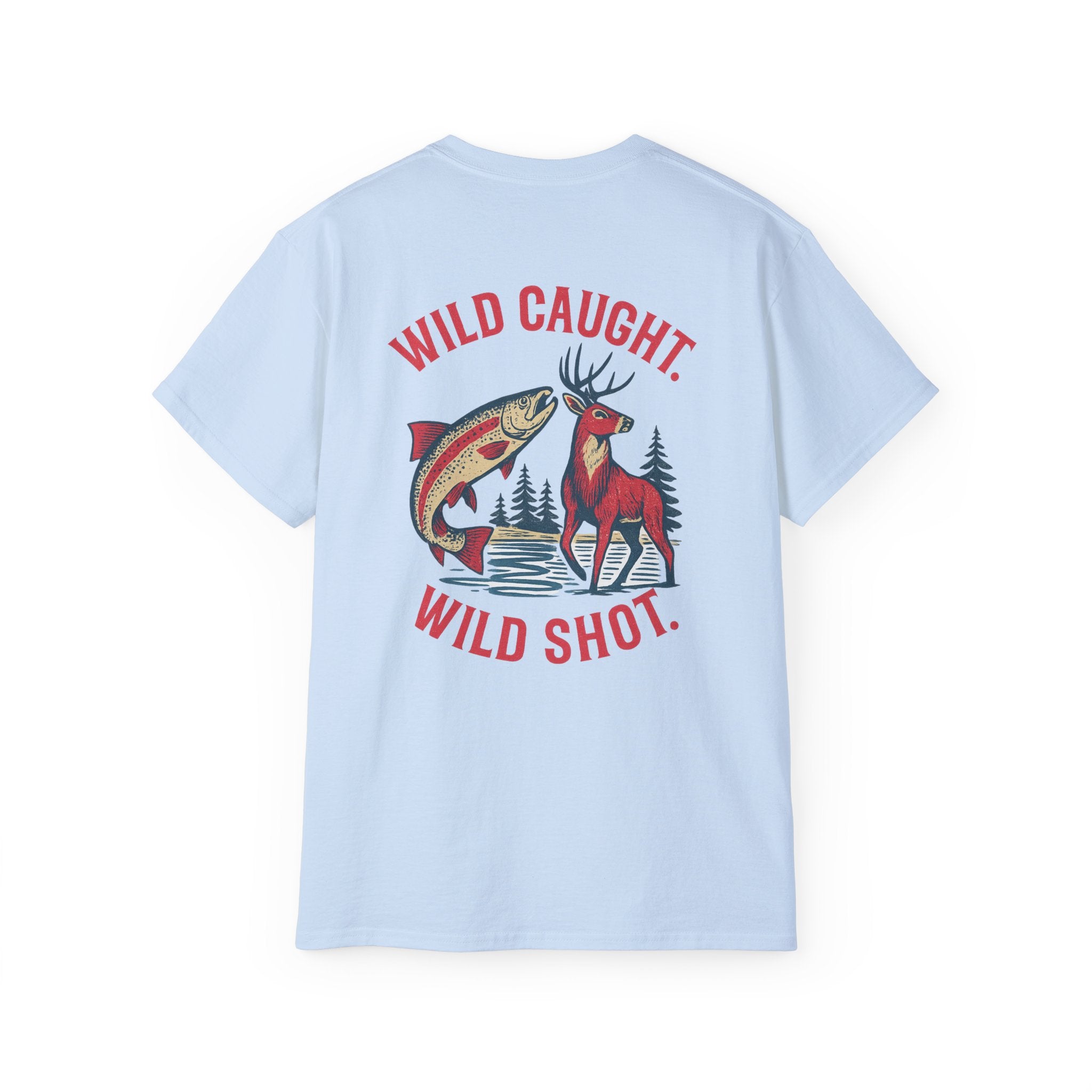 Wild Caught. Wild Shot. Unisex Ultra Cotton T-shirt